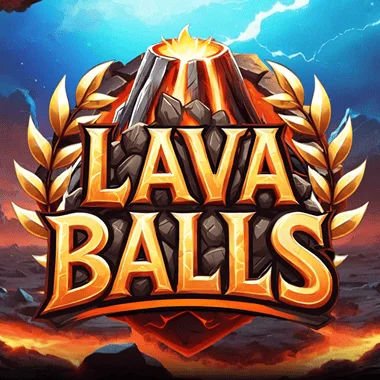 Lava Balls